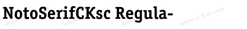 NotoSerifCKsc Regula字体转换